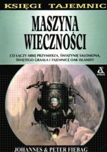 Maszyna wieczności - Johannes Fiebag
