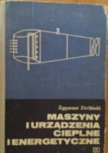 Maszyny i urządzenia cieplne i energetyczne - Zygmunt Zieliński