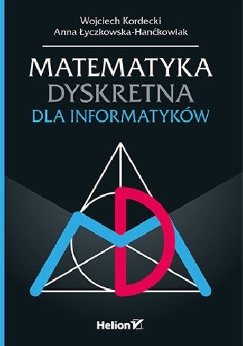 Matematyka dyskretna dla informatyków - Wojciech Kordecki