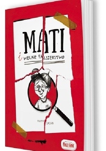 Mati i wielkie fałszerstwo - Piotr Sacha