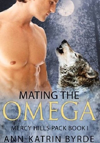 Mating the Omega - Ann-Katrin Byrde