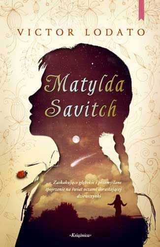 Matylda Savitch - Victor Lodato