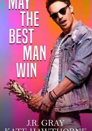 May the Best Man Win - Kate Hawthorne