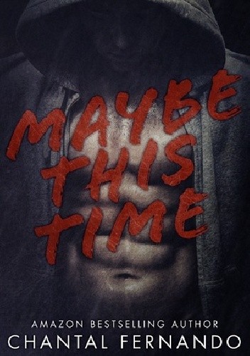 Maybe This Time - Chantal Fernando