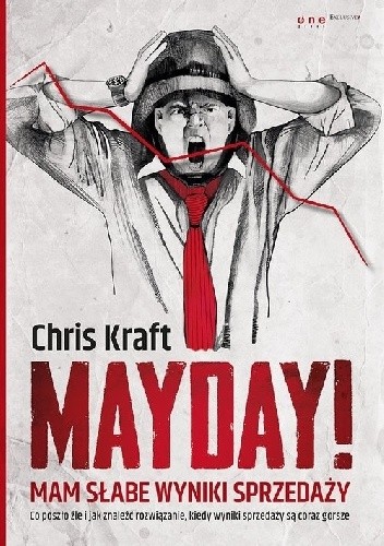 Mayday! Mam słabe wyniki sprzedaży - Chris Kraft