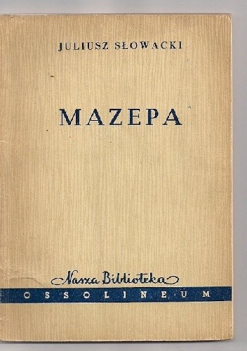 Mazepa. Tragedia w pięciu aktach - Juliusz Słowacki