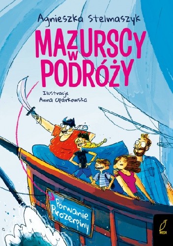 Mazurscy w podróży. Porwanie Prozerpiny. Tom 2 - Agnieszka Stelmaszyk