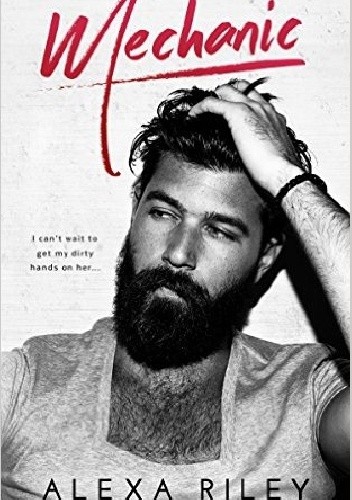 Mechanic - Alexa Riley