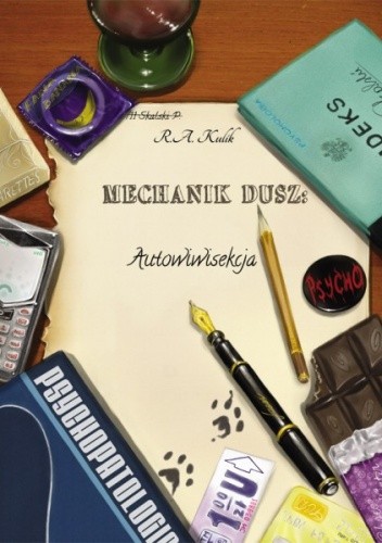 Mechanik dusz: Autowiwisekcja - Roksana Kulik
