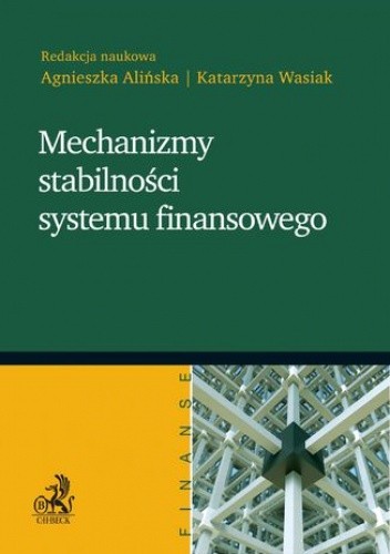 Mechanizmy stabilności systemu finansowego - Agnieszka Alińska