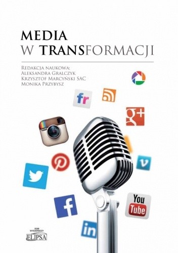 Media w transformacji - Monika Przybysz