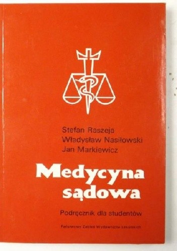 Medycyna sądowa - Stefan Raszeja