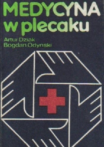 Medycyna w plecaku - Artur Dziak