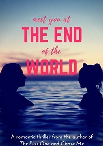 Meet You at the End of the World - Natasha West