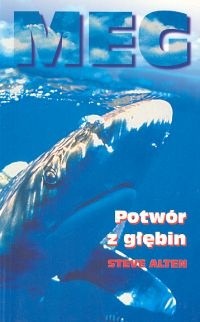 Meg. Potwór z głębin - Steve Alten
