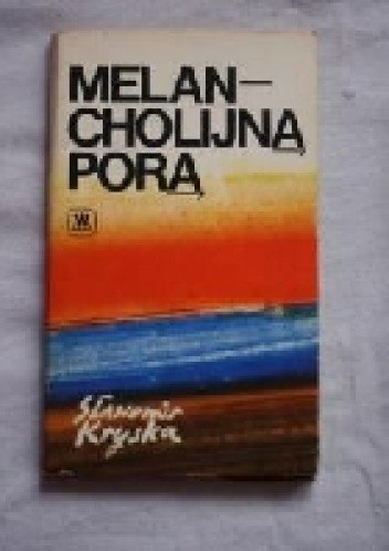 Melancholijną porą - Sławomir Kryska
