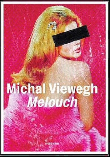 Melouch - Michal Viewegh