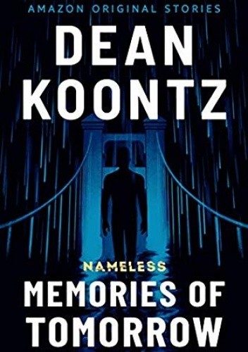 Memories of Tomorrow - Dean Koontz