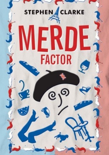 Merde factor - Stephen Clarke