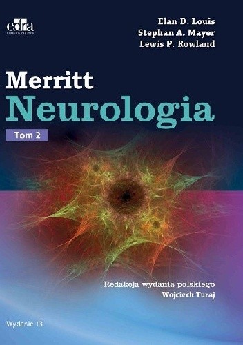 Merritt Neurologia Tom 2 Wydanie 13 - Lewis P. Rowland