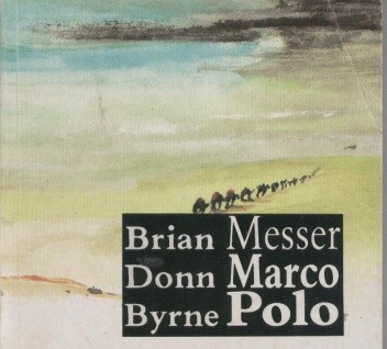 Messer Marco Polo - Brian Donn Byrne