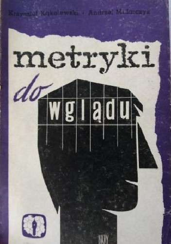 Metryki do wglądu - Krzysztof Kąkolewski