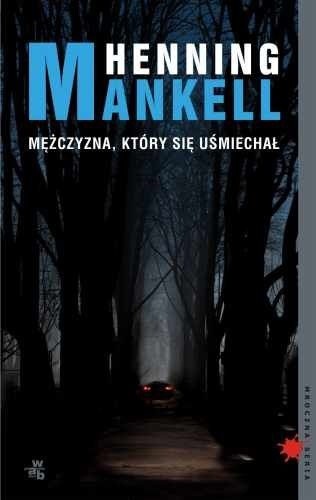 Mężczyzna, który się uśmiechał - Henning Mankell