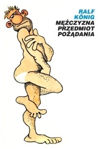 Mężczyzna - Przedmiot pożądania - Ralf König