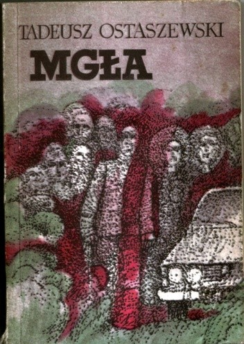 Mgła - Tadeusz Ostaszewski