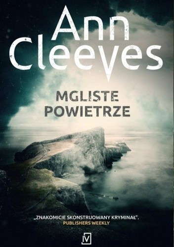 Mgliste powietrze - Ann Cleeves