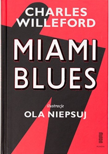 Miami Blues - Charles Willeford