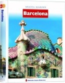 Miasta Marzeń. Barcelona - praca zbiorowa