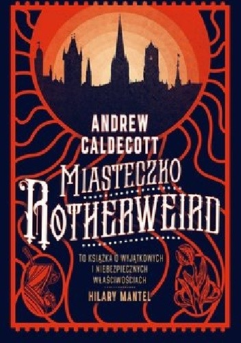 Miasteczko Rotherweird - Andrew Caldecott