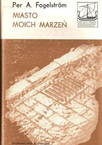 Miasto moich marzeń - Per Anders Fogelström