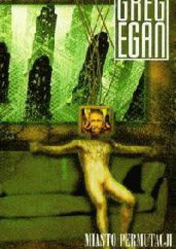 Miasto permutacji - Greg Egan
