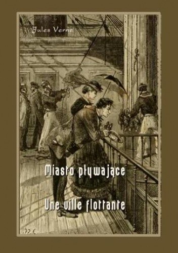 Miasto pływające - Juliusz Verne
