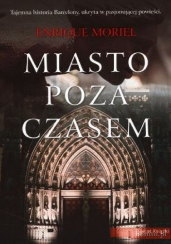 Miasto poza czasem - Enrique Moriel