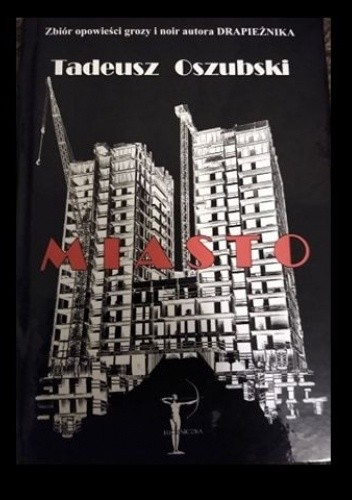Miasto - Tadeusz Oszubski