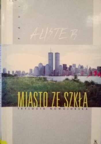 Miasto ze szkła. Trylogia nowojorska - Paul Auster