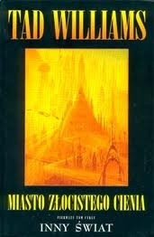 Miasto złocistego cienia - Tad Williams