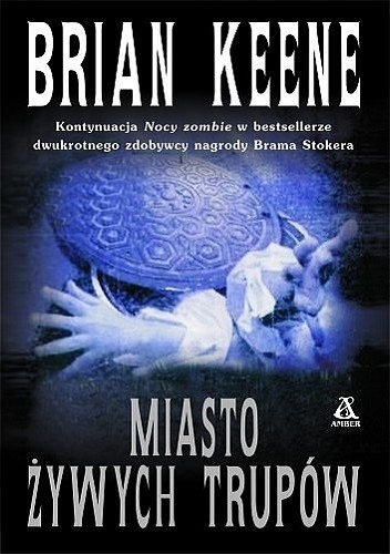 Miasto żywych trupów - Brian Keene