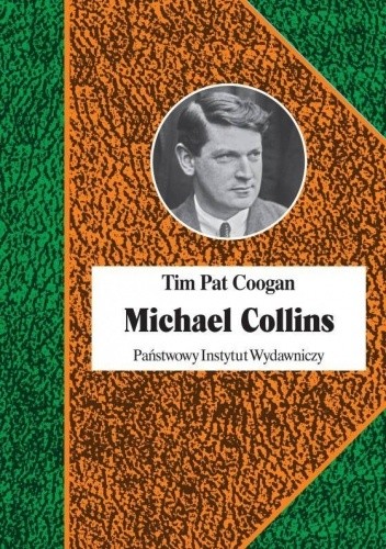 Michael Collins - Tim Pat Coogan