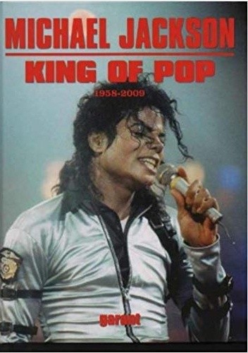 Michael Jackson. King of Pop 1958-2009 - Christoph Leischwitz