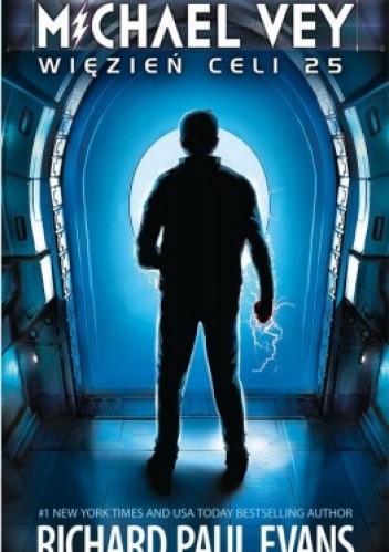 Michael Vey. Więzień celi 25 - Richard Paul Evans