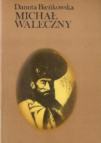 Michał Waleczny - Danuta Bieńkowska