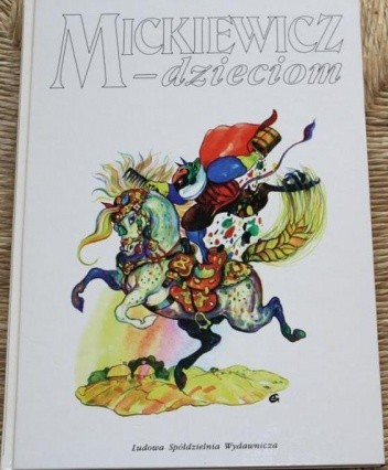 Mickiewicz - dzieciom - Adam Mickiewicz