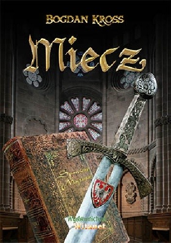 Miecz - Bogdan Kross