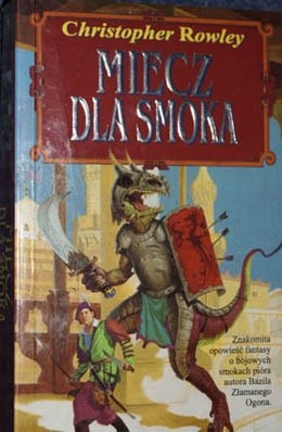 Miecz dla smoka - Christopher Rowley