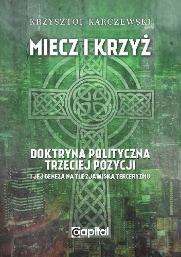 Miecz i Krzyż - Krzysztof Karczewski