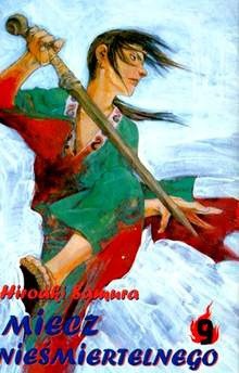 Miecz nieśmiertelnego t. 9 - Hiroaki Samura